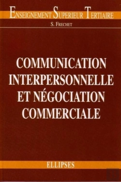 Bertrand.pt - Communication Interpersonnelle Et Négociation Commerciale