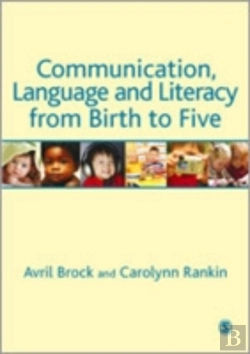 Bertrand.pt - Communication, Language And Literacy From Birth To Five