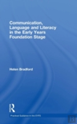Bertrand.pt - Communication, Language And Literacy In The Early Years Foundation Stage