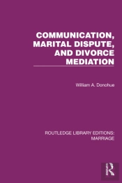 Communication, Marital Dispute, And Divorce Mediation