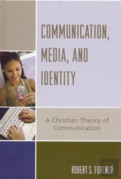 Communication, Media, And Identity