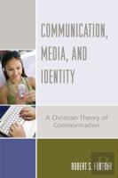 Communication, Media, And Identity