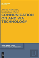 Communication On And Via Technology
