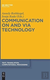 Communication On And Via Technology