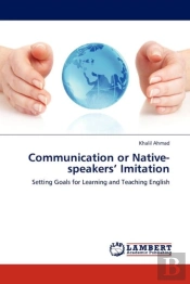 Communication Or Native-Speakers' Imitation