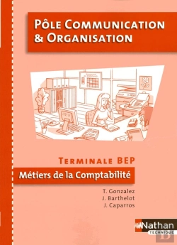 Bertrand.pt - Communication/Organisation 2ème Année Bep (Terminale Bep) Secretariat; Metiers De La Comptabilite