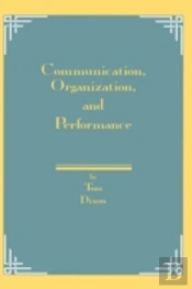 Communication, Organization, And Performance