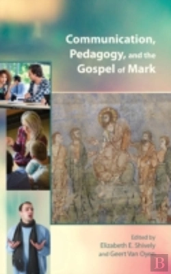 Bertrand.pt - Communication, Pedagogy, And The Gospel Of Mark