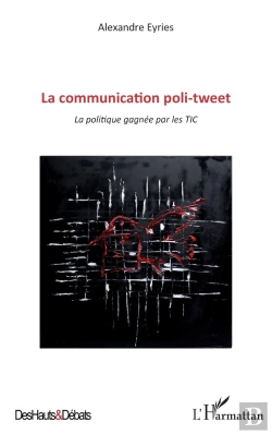 Bertrand.pt - Communication Poli Tweet ; La Politique Gagnée Par Les Tic