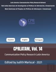 Communication Policy Research Latin America, Vol. 14
