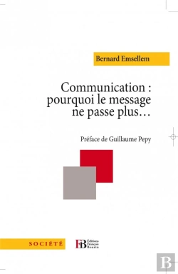Bertrand.pt - Communication Pourquoi Le Message Ne Passe Plus