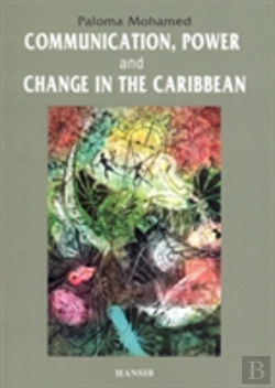 Bertrand.pt - Communication, Power And Change In The Caribbean