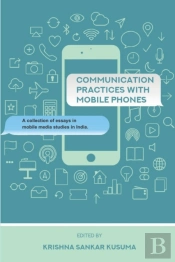 Communication Practices With Mobile Phones
