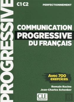 Bertrand.pt - Communication Progressive Du Français ; C1 ; C2 ; Perfectionnement (Édition 2018)