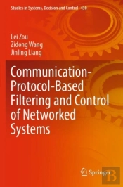 Communication-Protocol-Based Filtering And Control Of Networked Systems