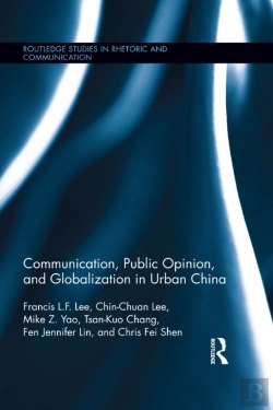 Bertrand.pt - Communication, Public Opinion, And Globalization In Urban China
