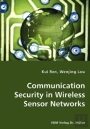 Communication Security In Wireless Sensor Networks