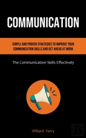 Communication: Simple And Proven Strateg