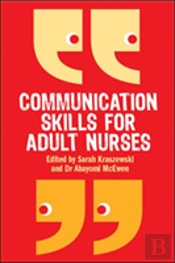 Communication Skills For Adult Nurses