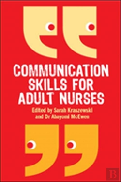 Bertrand.pt - Communication Skills For Adult Nurses