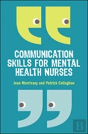 Communication Skills For Mental Health Nurses