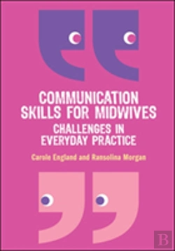 Bertrand.pt - Communication Skills For Midwives: Challenges In Everyday Practice