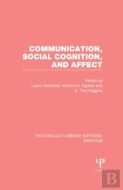 Communication, Social Cognition, And Affect (Ple: Emotion)