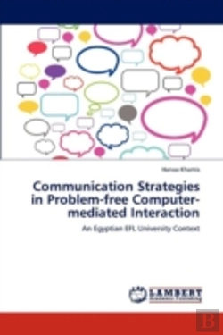 Bertrand.pt - Communication Strategies In Problem-Free Computer-Mediated Interaction