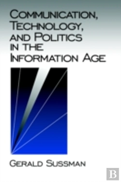 Bertrand.pt - Communication, Technology, And Politics In The Information Age