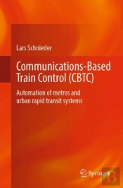 Communications-Based Train Control (Cbtc)