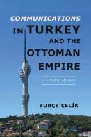 Communications In Turkey And The Ottoman Empire