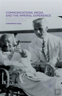 Bertrand.pt - Communications, Media And The Imperial Experience