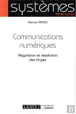 Bertrand.pt - Communications Numériques ; Régulation Et Résolution Des Litiges