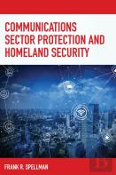 Communications Sector Protection And Homeland Security