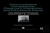 Communicative Competence, Classroom Interaction, And Educational Equity