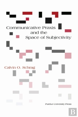 Bertrand.pt - Communicative Praxis And The Space Of Subjectivity