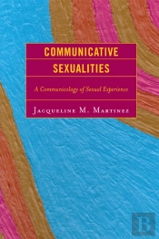 Communicative Sexualities