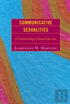 Communicative Sexualities
