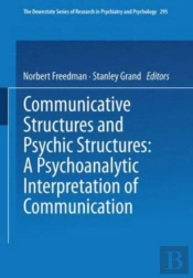 Communicative Structures And Psychic Structures