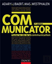 Communicator - 7e Ed. - Le Guide De La Communication D'Entreprise