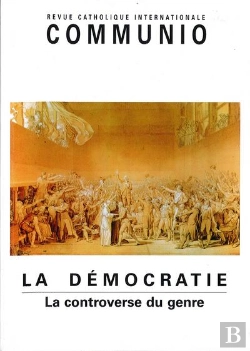 Bertrand.pt - Communio N 218, Novembre  Decembre 2011, La Democratie
