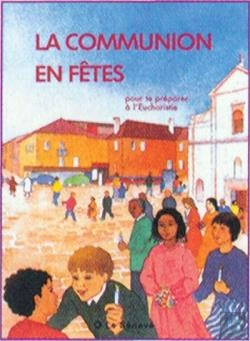 Bertrand.pt - Communion En Fêtes ; Ce1-Ce2