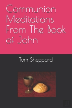 Bertrand.pt - Communion Meditations From The Book Of John