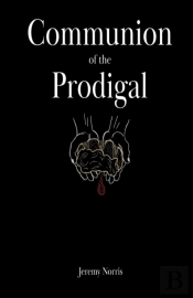 Communion Of The Prodigal