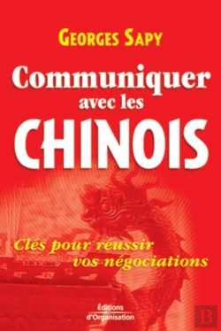 Bertrand.pt - Communiquer Avec Les Chinois : Clés Pour Réussir Vos Négociations