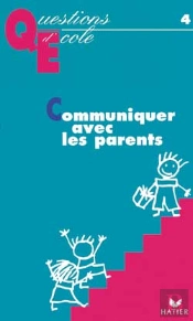 Communiquer Avec Les Parents
