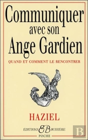 Communiquer Avec Son Ange Gardien