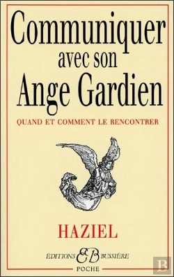 Bertrand.pt - Communiquer Avec Son Ange Gardien