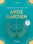Communiquer Avec Son Ange Gardien