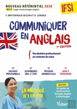 Bertrand.pt - Communiquer En Anglais En Ifsi À L'Oral Et À L'Écrit - Santé Et Soins : Nouveau Référentiel 2026 - Ue E2 Langue Vivante